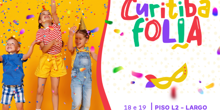 Sábado e domingo tem folia infantil de Carnaval no Shopping Curitiba