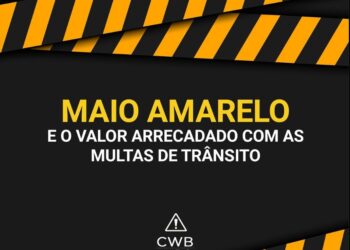 Maio Amarelo e o valor arrecadado com as multas de trânsito
