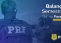 PRF no Paraná tem o melhor resultado em quatro anos no combate ao crime