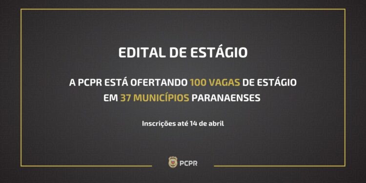 PCPR oferta 100 vagas de estágio em 37 municípios paranaenses