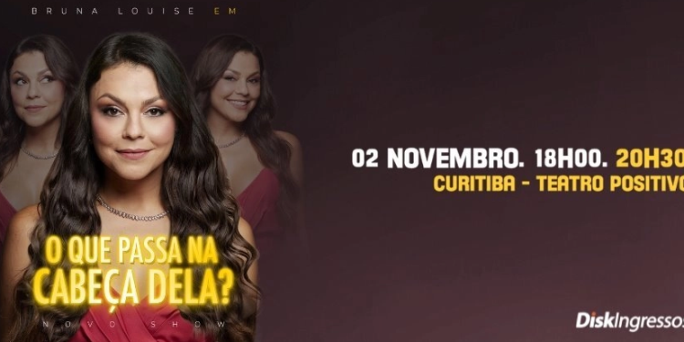 Bruna Louise traz a Curitiba o show inédito “O Que Passa na Cabeça Dela?”