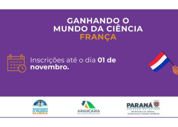 Ganhando o Mundo da Ciência França oferece 50 vagas para intercâmbio gratuito