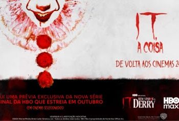 Sucesso de público e bilheteria, ‘IT: A Coisa’ retorna aos cinemas